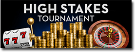 High Stakes Tournament Diamond VIP Casino