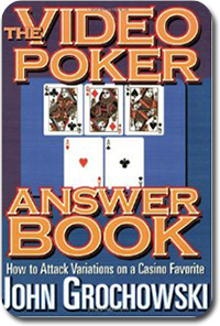 The Video Poker Answer Book