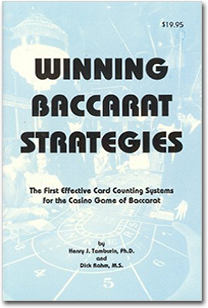 Winning Baccarat Strategies The First Effective Card Counting Systems for the Casino Game of Baccarat