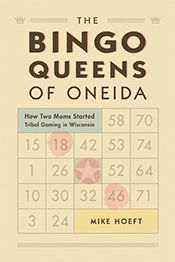 Book About Bingo - The Bingo Queens of the Oneida