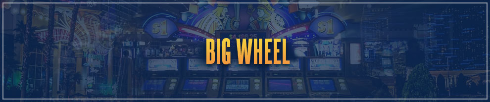 Las Vegas Games Survey - Big Wheel