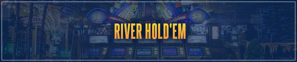 Las Vegas Games Survey - River Holdem