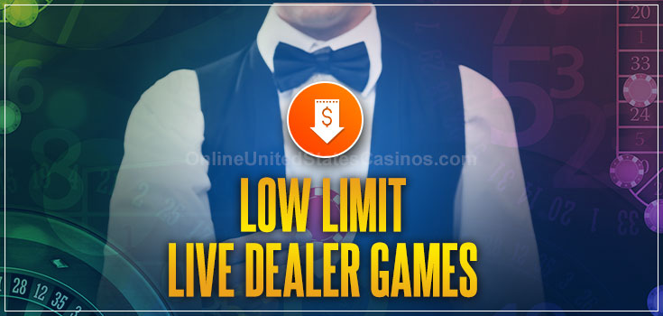 Low Limit Live Dealer Casino Games