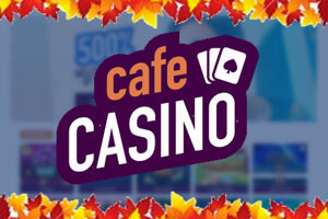 Cafe Casino Fall Featured Image