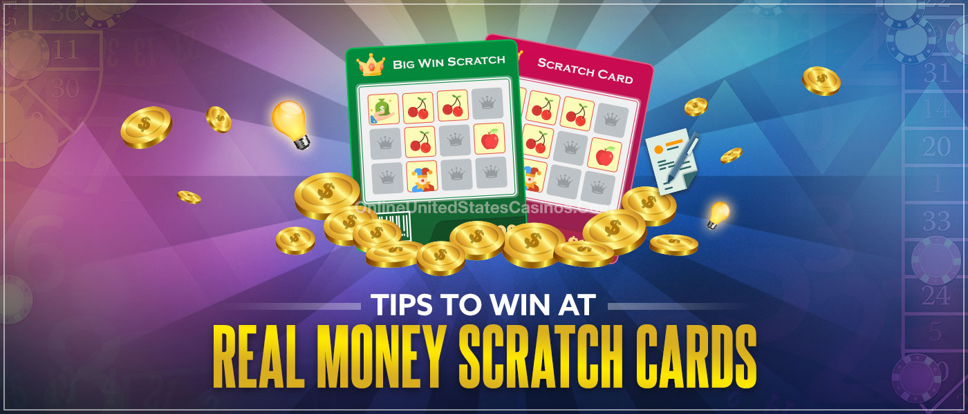 Tips to Win at Real Money Scratch Cards