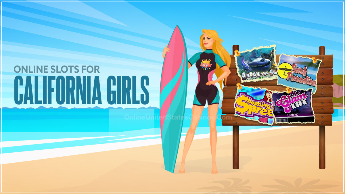 Best Online Slots for California Girls