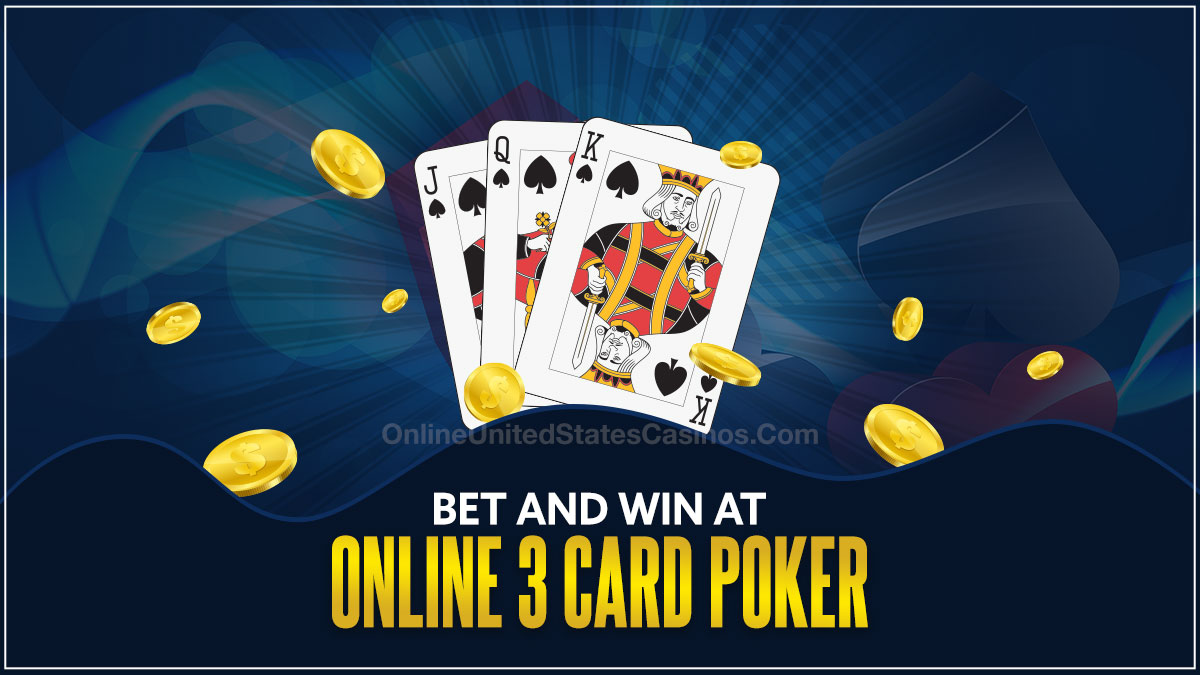 Online 3 Card Poker Betting Strategy