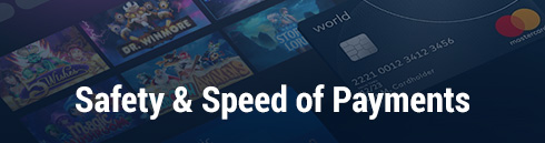Online Casinos Safety and Speed of Payments Banner