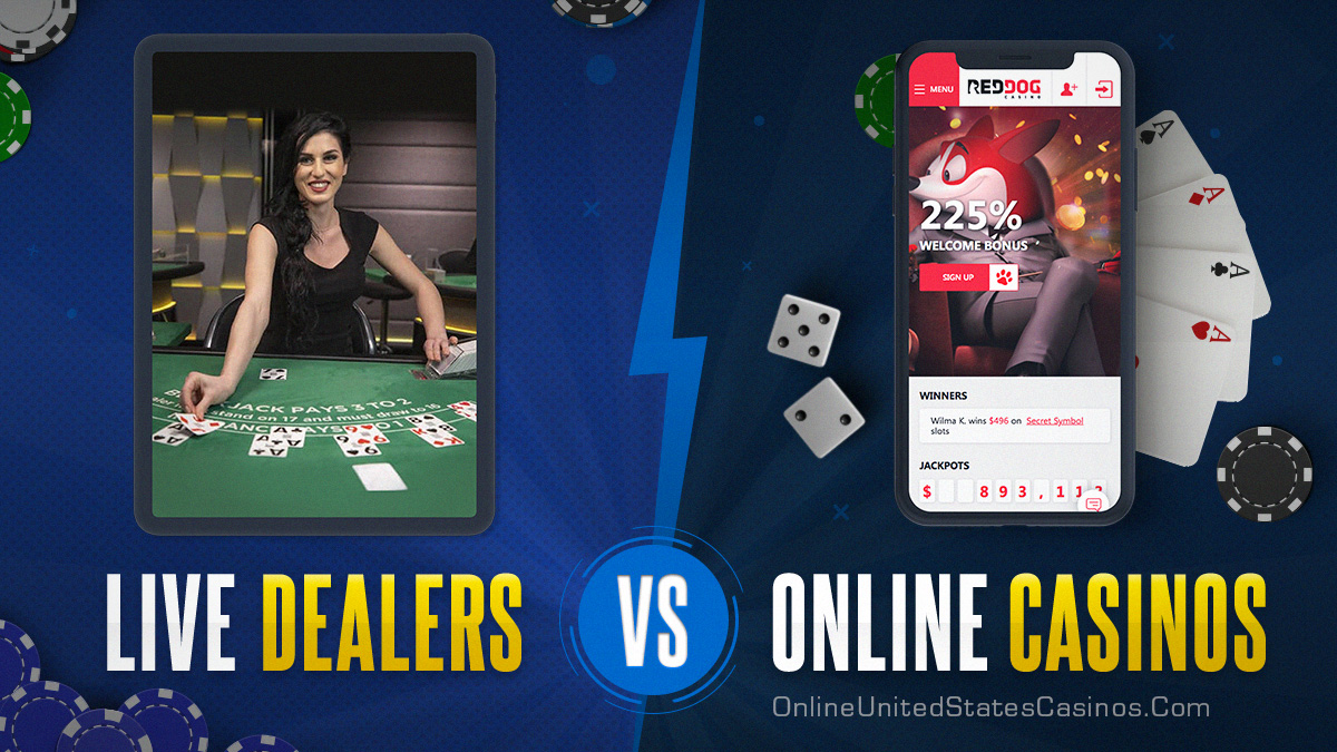Live Dealer vs Online Casinos