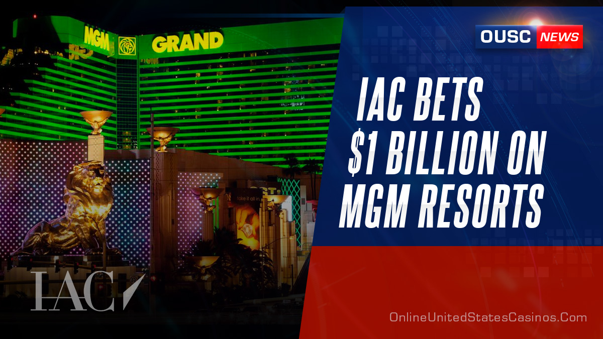 IAC Bet on MGM Resorts