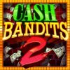 Cash Bandits 2 Online Slot Wild Symbol