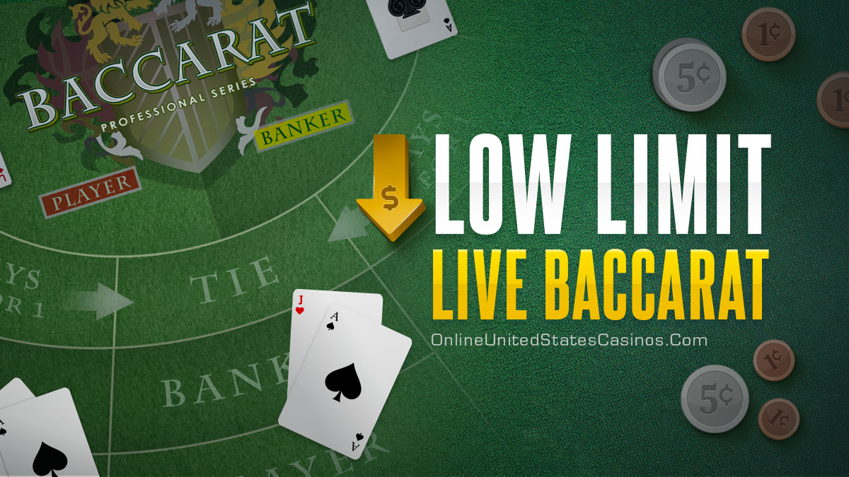 Low Limit Live Baccarat Games