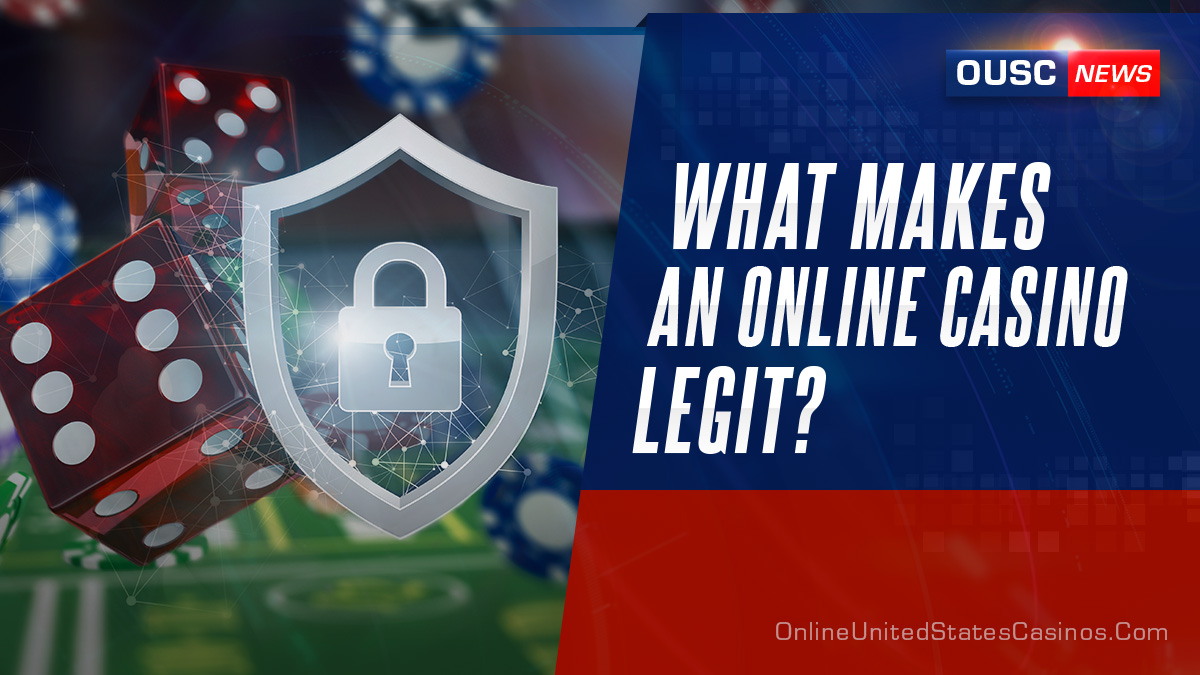 What Makes a Legit Online Casino