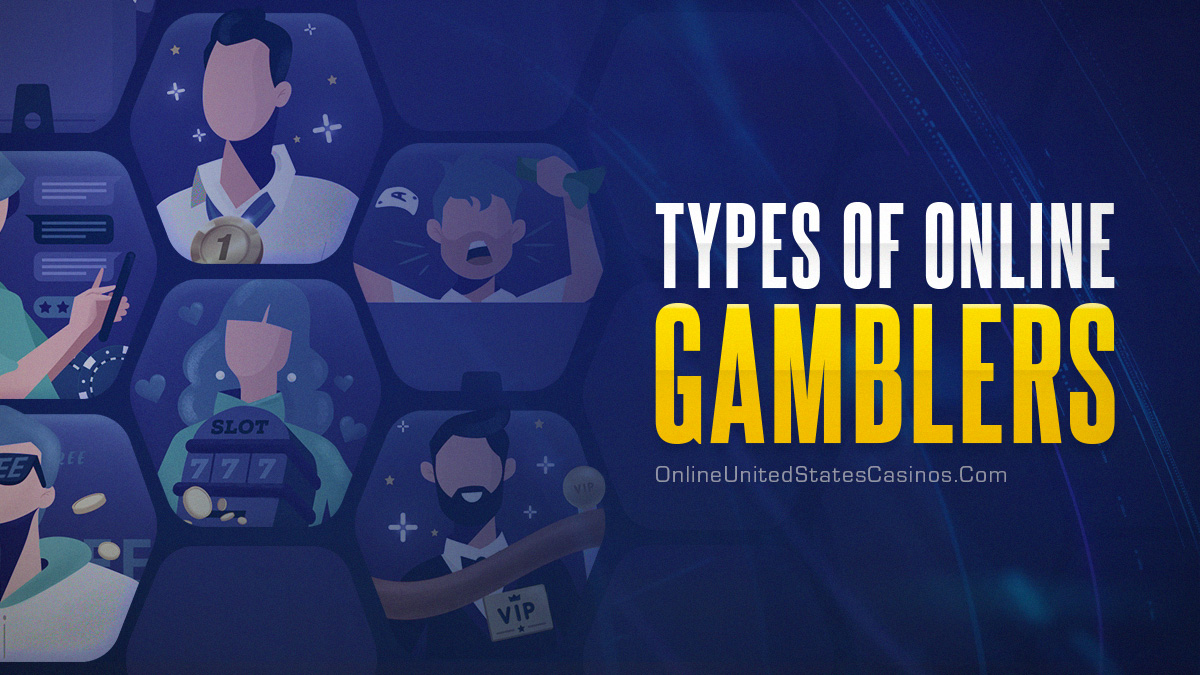 Types of Online Gamblers
