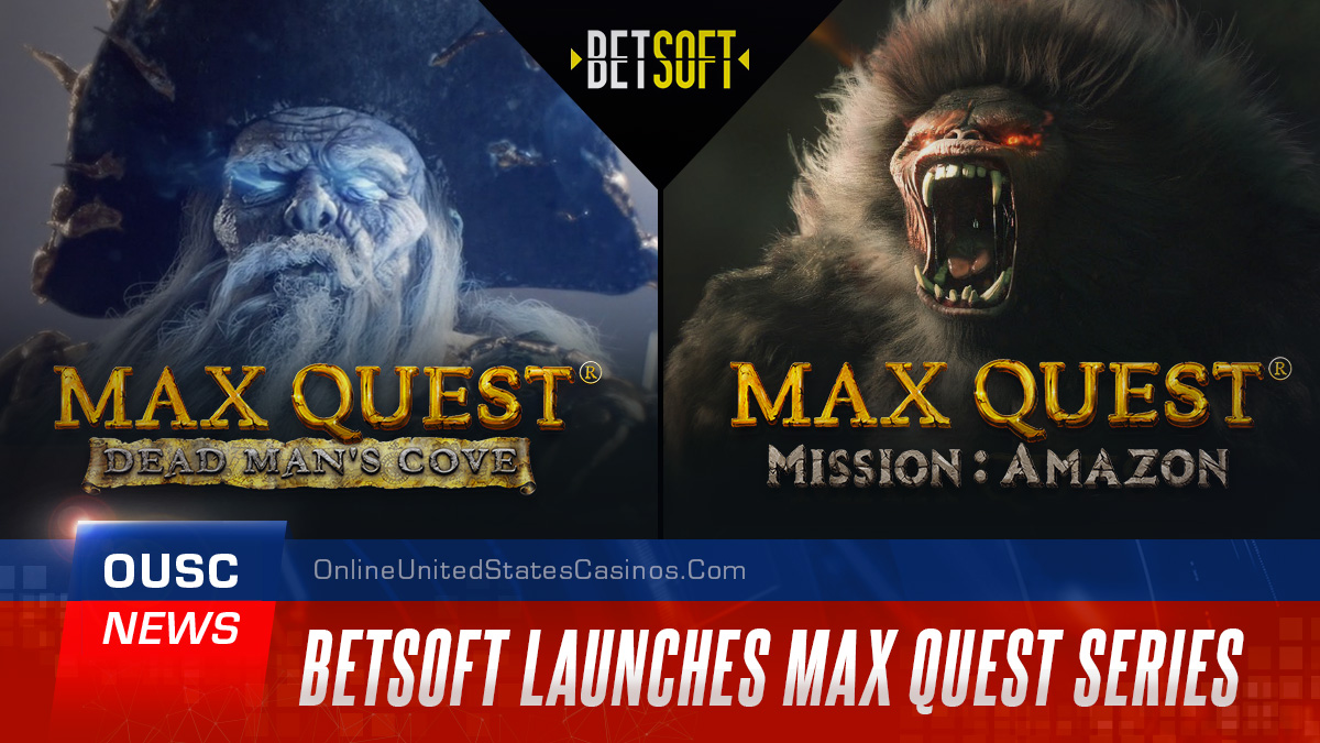 betsoft launches new max quest series