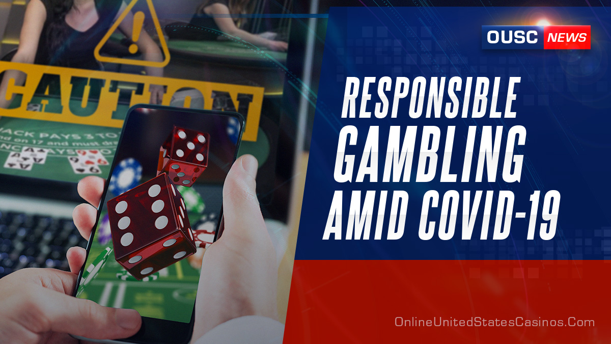 responsible gambling amid COVID 19