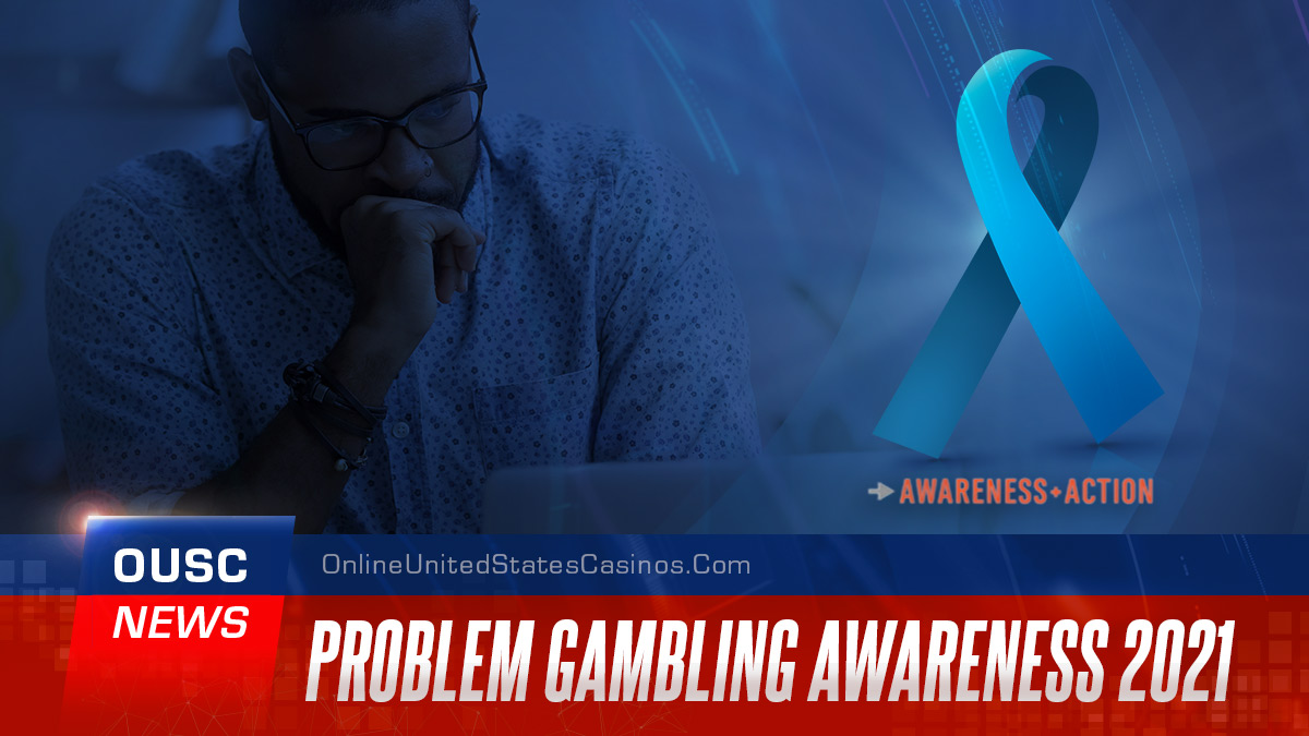 Problem Gambling Awareness 2021