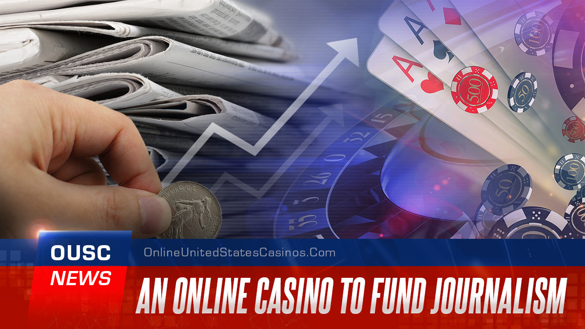 an online casino to fund journalism