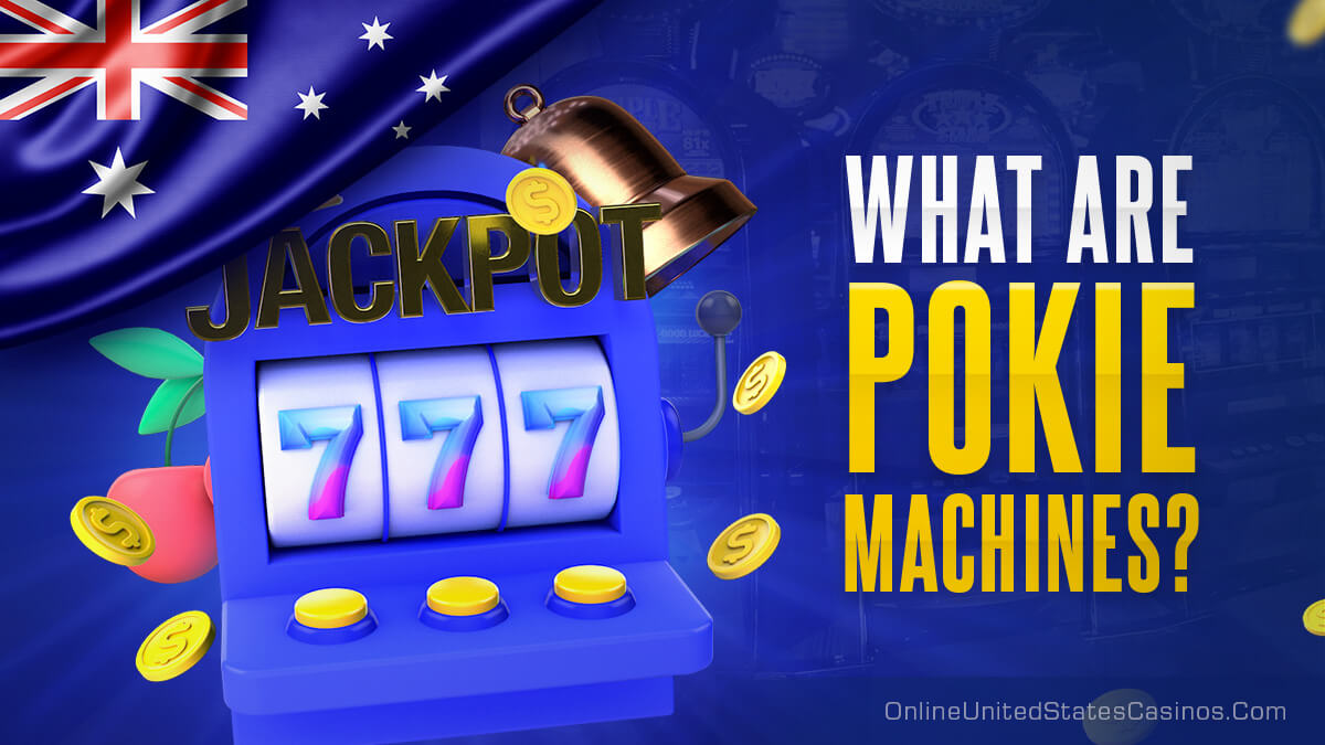 What Are Pokie Machines Australian Slot Game with Jackpot