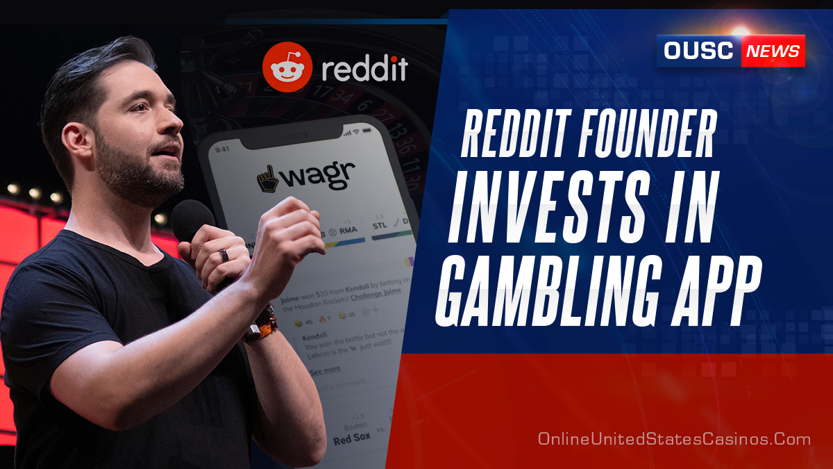reddit founder invests in gambling app