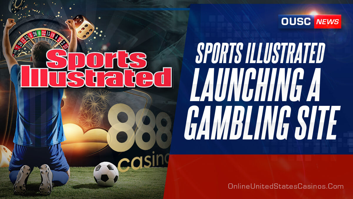 Sports Illustrated Launching A Gambling Site