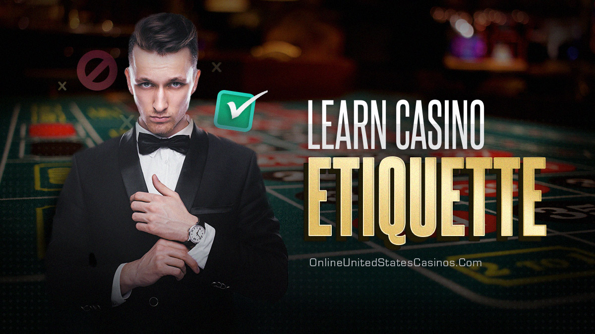 casino etiquette