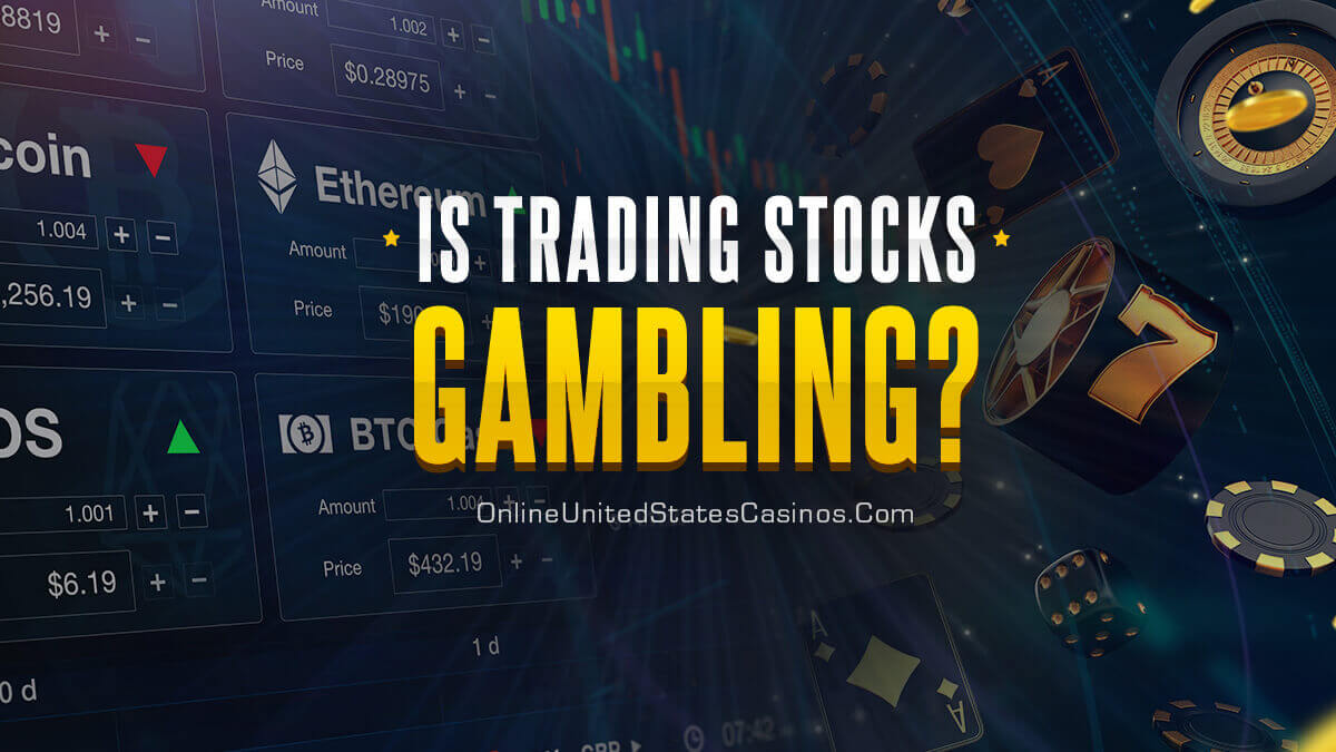 Is Trading Stocks Gambling Featured Image
