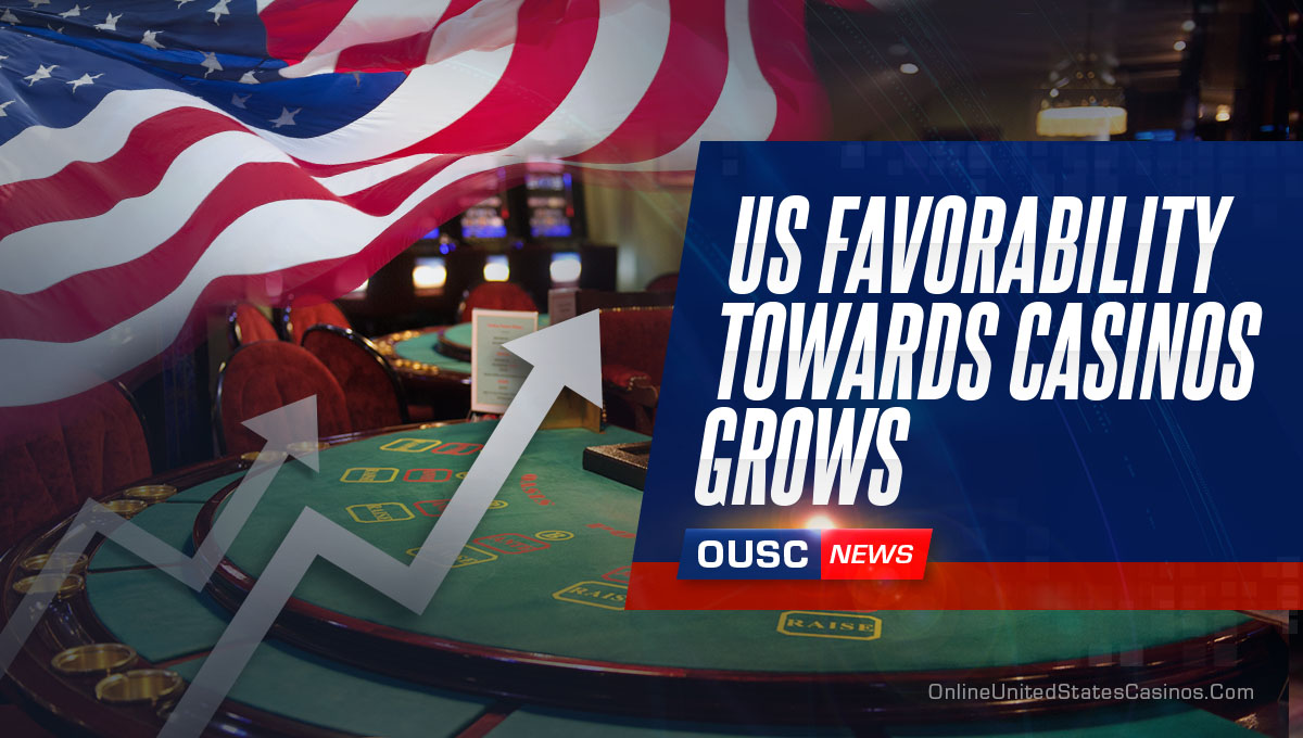 us favorability towards casinos grows