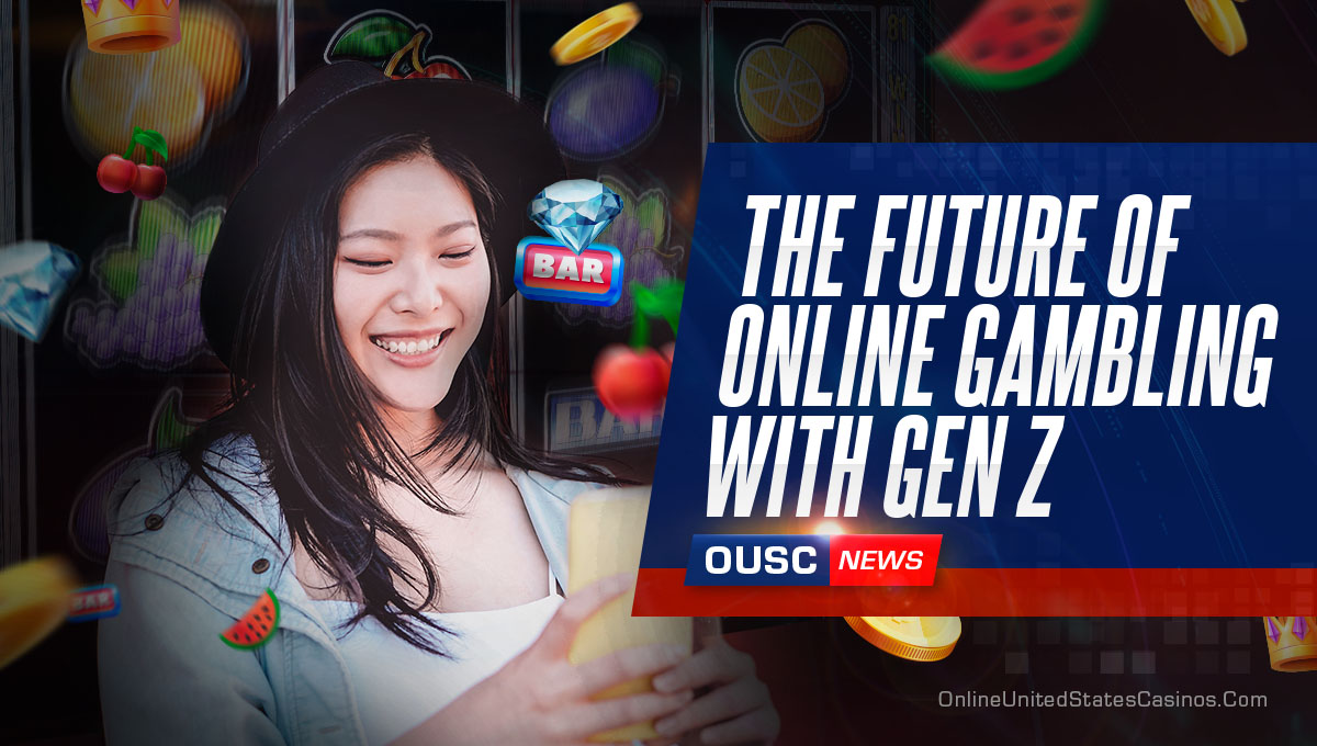 The Future of Online Gambling Operators Who Want to Appeal to Gen Z