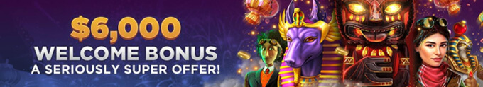 Super Slots Casino $6,000 Welcome Bonus Banner