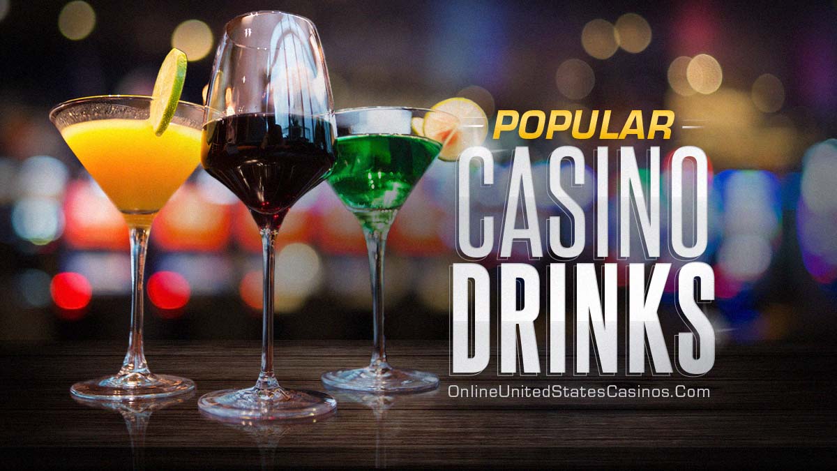 Popular Casino Drinks