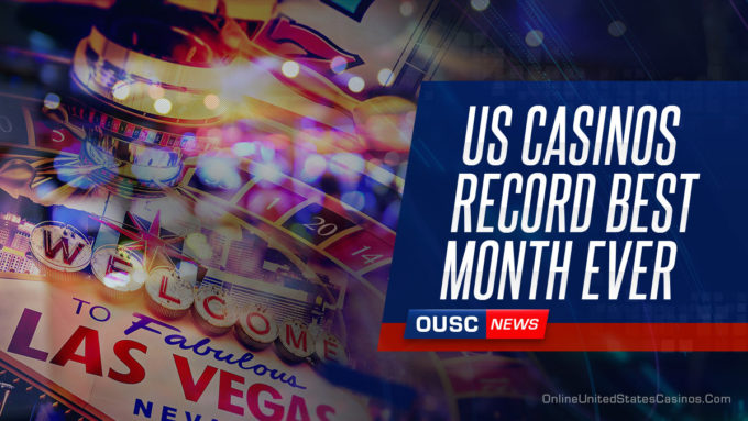 US Casinos Record Best Month Ever