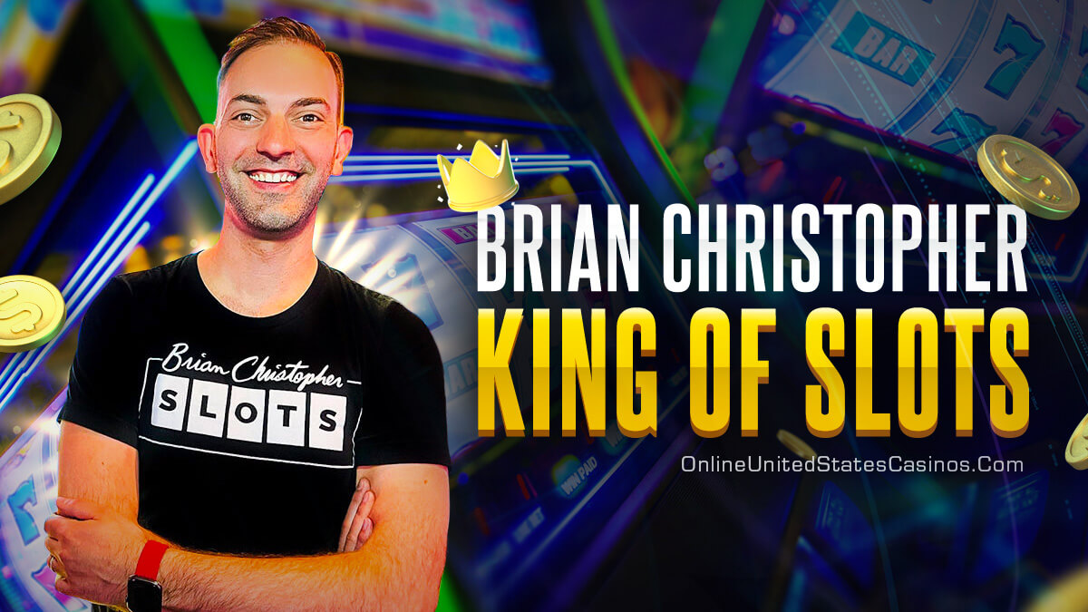 Brian Christopher King Of Slots