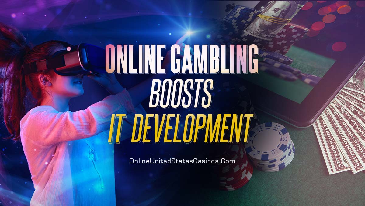 Online Gambling Boosts IT Dev