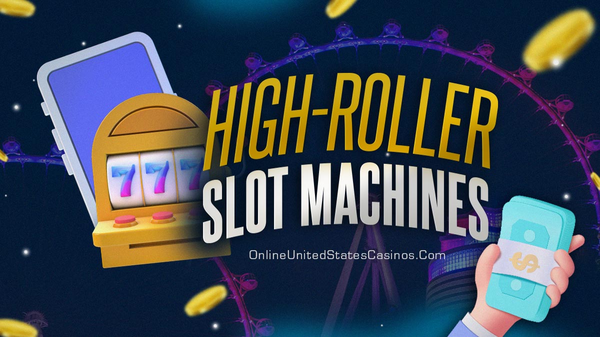 High-Roller-Slot-Machines