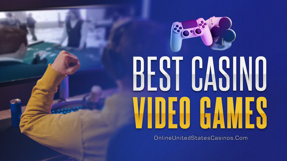 Best Casino Video Games Header