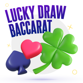 Lucky Draw Baccarat Intro Image