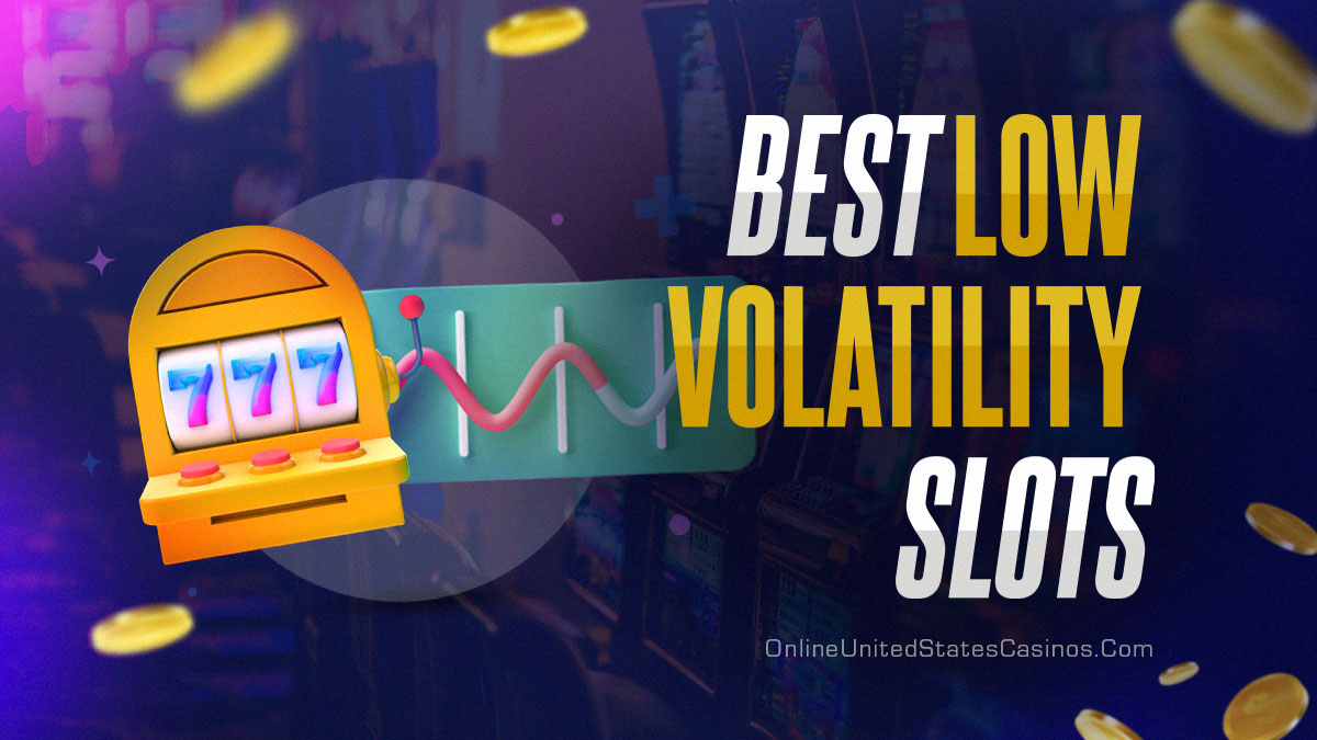 Best Low Volatility Slots Featured Image